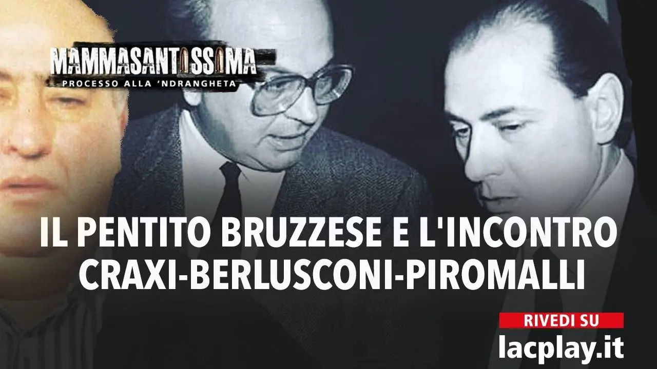 «Craxi e Berlusconi incontrarono Piromalli nel ’78 a Gioia Tauro. Li vidi arrivare poi il boss mi mandò via»