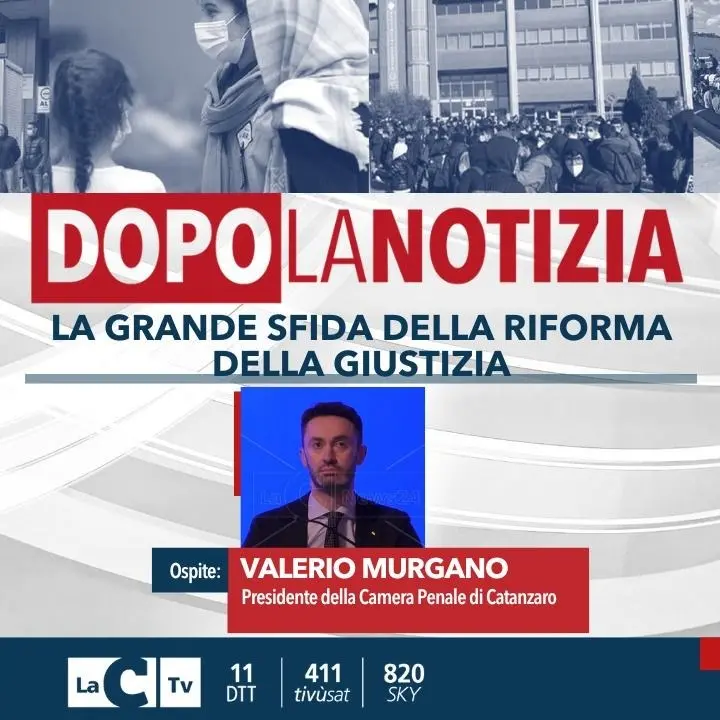 Torna l’appuntamento con Dopo la notizia: focus su giustizia e riforma Cartabia