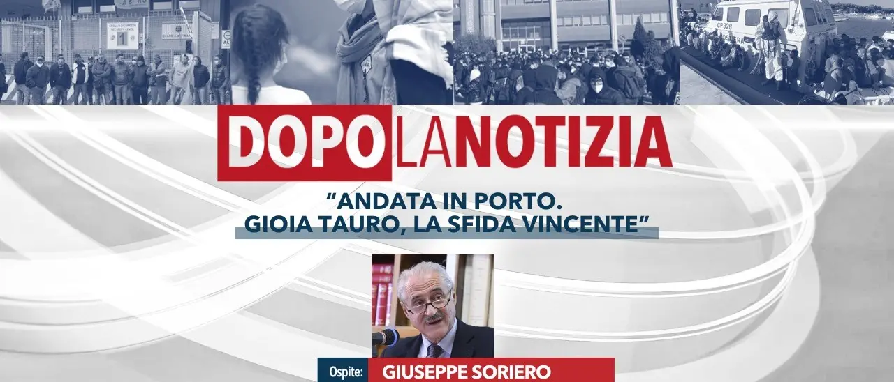 La sfida vinta del porto di Gioia Tauro, se ne parlerà oggi a Dopo la notizia con Giuseppe Soriero