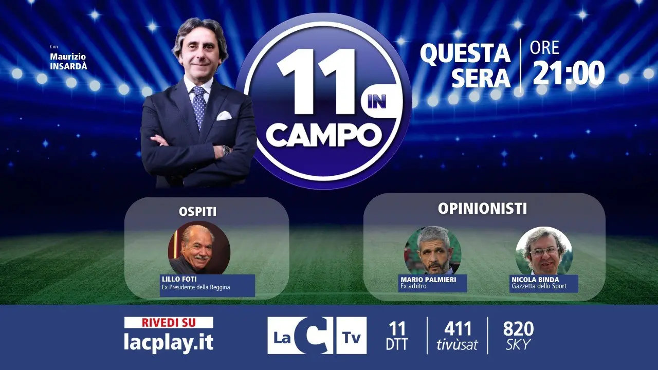 L’ex presidente della Reggina Lillo Foti ospite di “11 in campo”: questa sera su LaC Tv