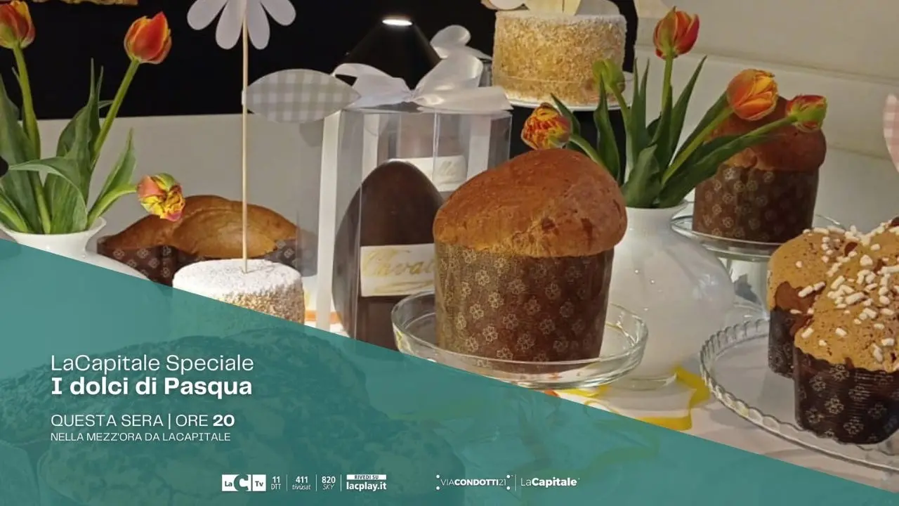 Uova o colomba? A Pasqua i dolci mettono tutti d’accordo: questa sera torna LaCapitale