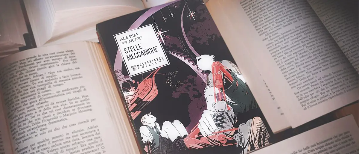 Stelle meccaniche, il nuovo romanzo di Alessia Principe: viaggio nel tempo di un’umanità senza Sole