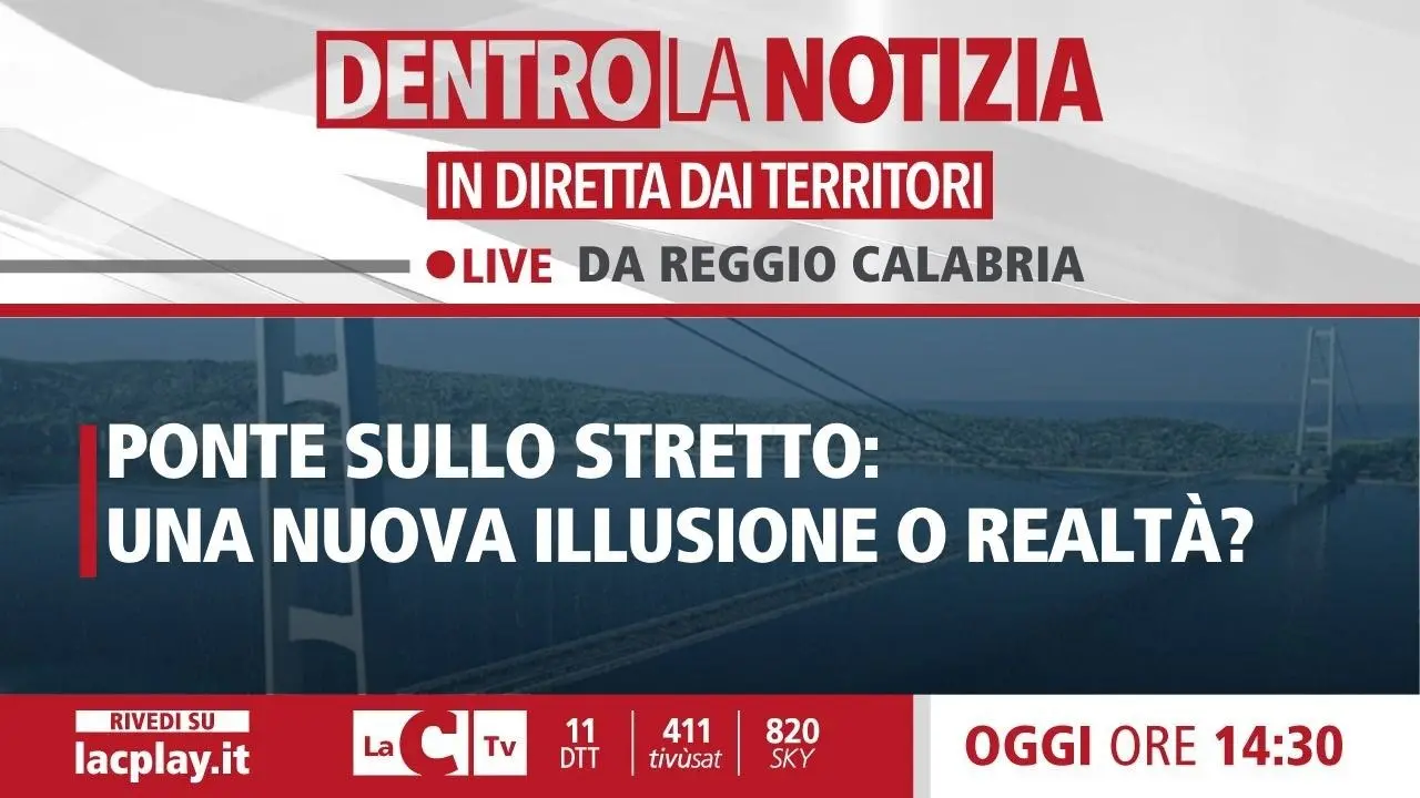 Ponte sullo Stretto, una nuova illusione o realtà? Ne parleremo oggi a Dentro la Notizia