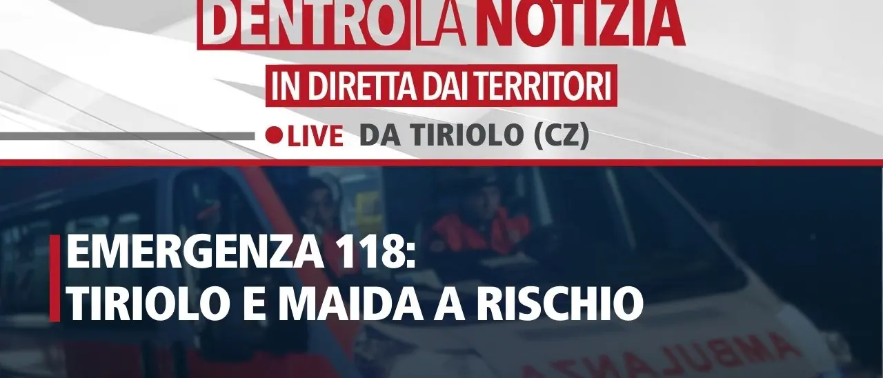 Emergenza 118: Tiriolo e Maida rimaste scoperte. Il punto oggi a Dentro la Notizia