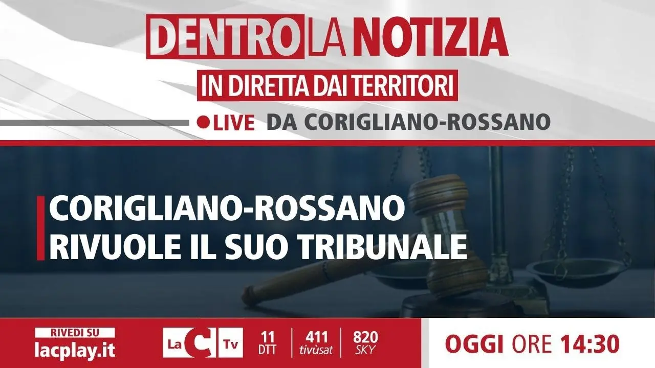 Corigliano-Rossano rivuole il suo tribunale: se ne discuterà nella puntata odierna di Dentro la Notizia