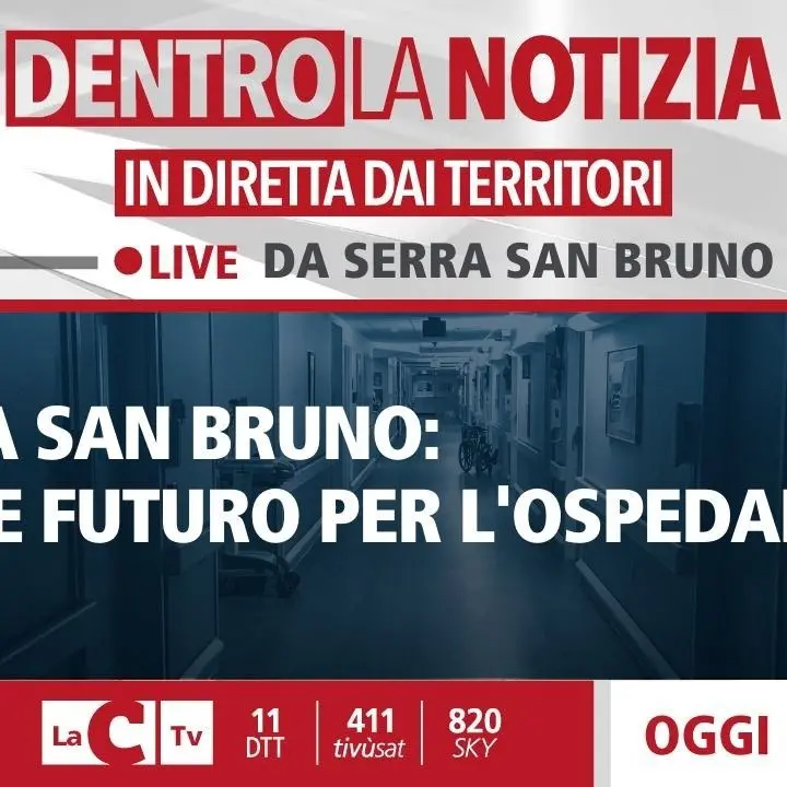 Serra San Bruno: quale futuro per l’ospedale? Ne parleremo oggi a Dentro la Notizia