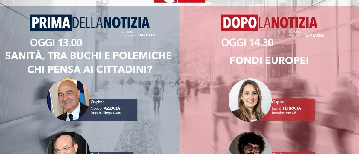 Dalla sanità ai fondi europei, torna alle 13 l’informazione live di LaC News24