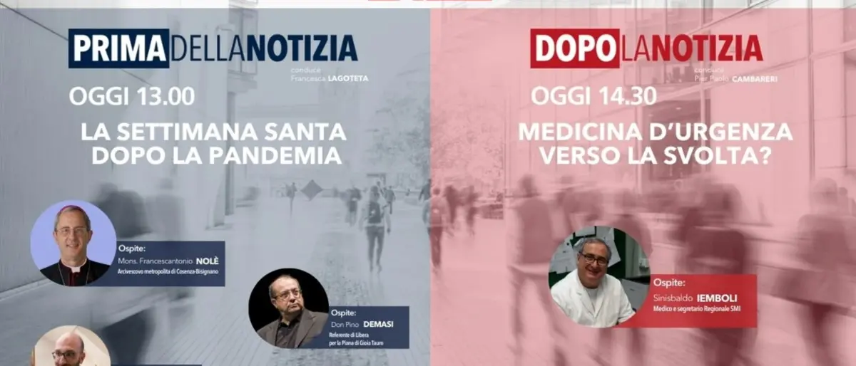Il ritorno dei riti pasquali e la medicina d’urgenza: nuovo appuntamento con l’informazione live su LaC