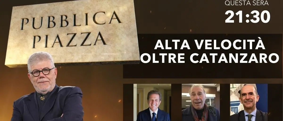 Elezioni a Catanzaro e alta velocità: questa sera torna Pubblica Piazza su LaC Tv