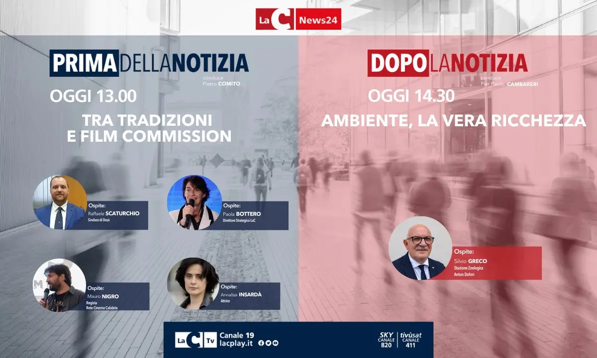 Dalle tradizioni alla Film Commission: torna oggi alle 13 l’informazione live di LaC News24