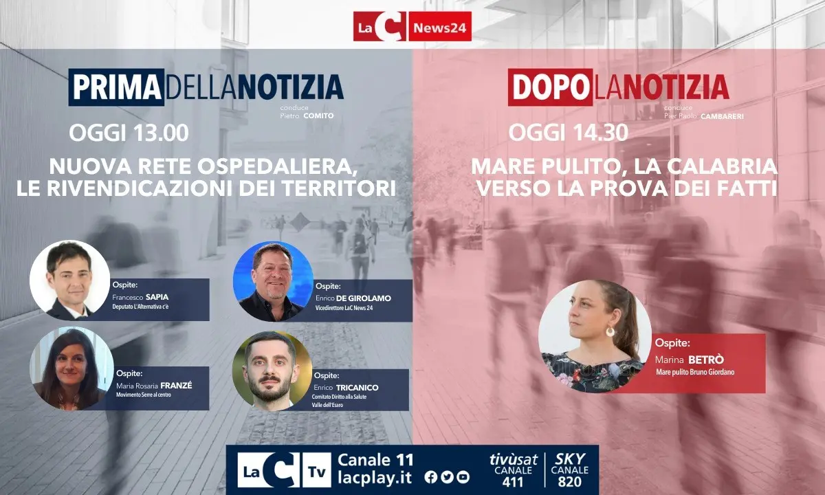 Dalla sanità al mare in Calabria, torna oggi alle 13 l’informazione live di LaC News24 - LA DIRETTA