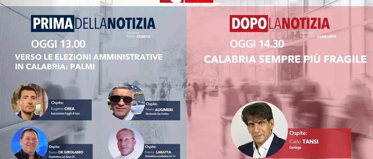 Torna oggi alle 13 l’informazione live di LaC News24: ecco temi e ospiti - LA DIRETTA