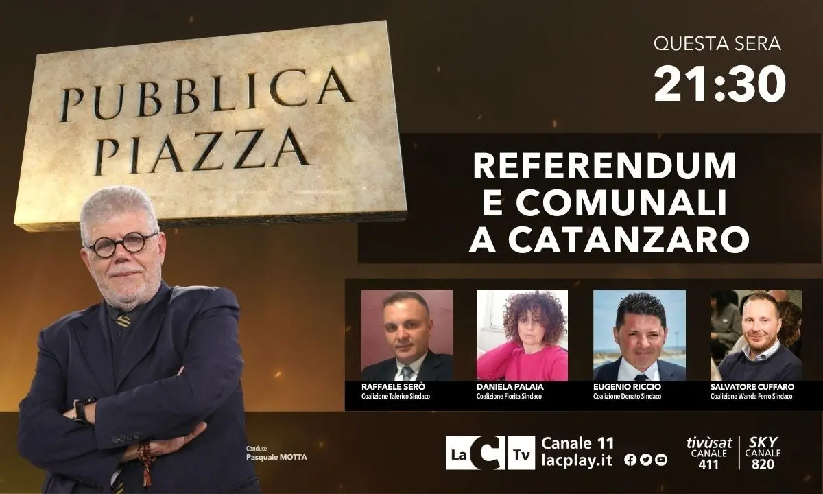 Referendum e comunali a Catanzaro, torna questa sera Pubblica Piazza