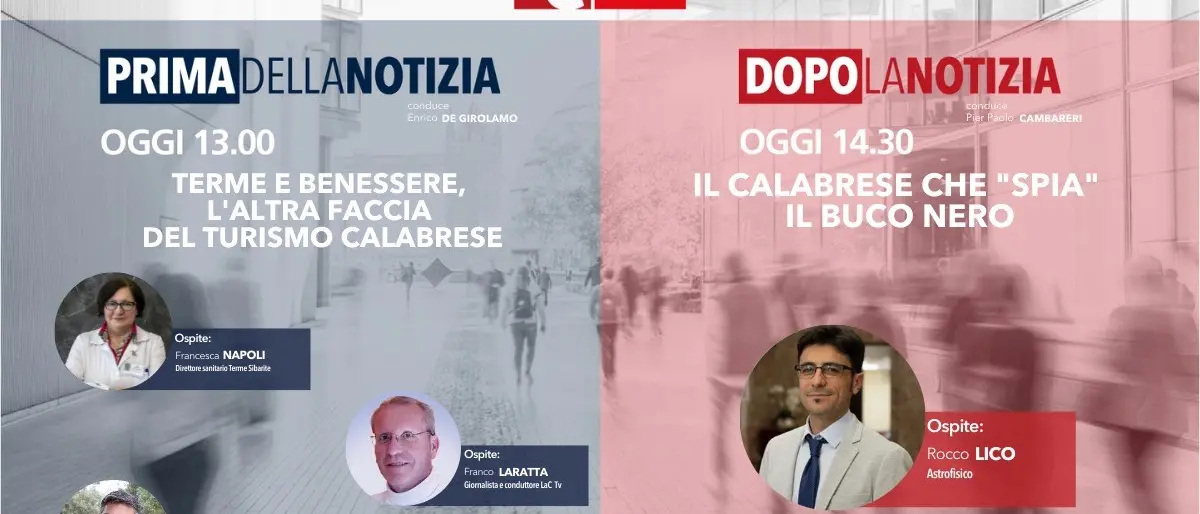 Terme, natura e stelle: le bellezze della Calabria oggi a Prima e Dopo la notizia - LA DIRETTA