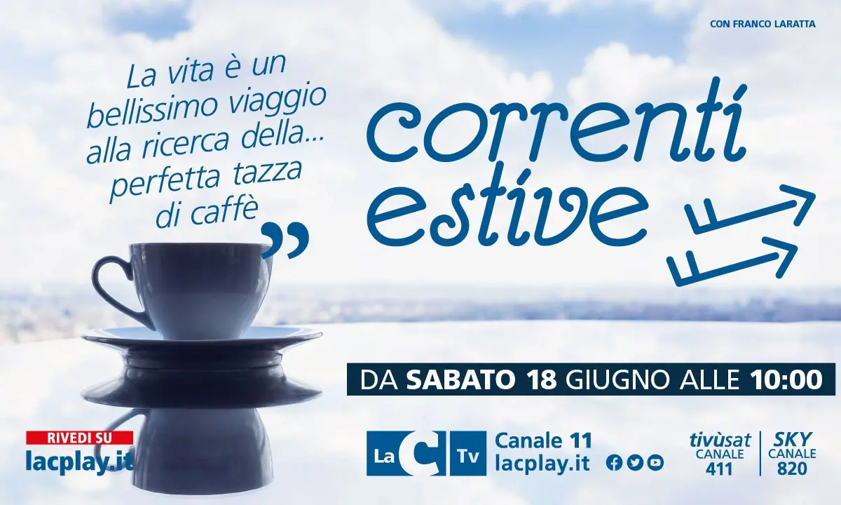Un caffè per raccontarsi: al via da domani 18 giugno il nuovo format Correnti estive