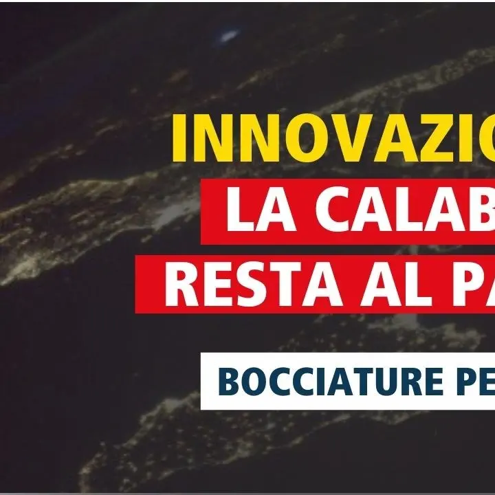 Ecosistemi dell’innovazione, stroncata la Calabria: solo due progetti su 27