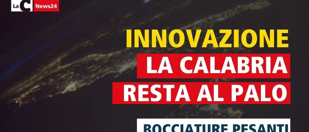 Ecosistemi dell’innovazione, stroncata la Calabria: solo due progetti su 27