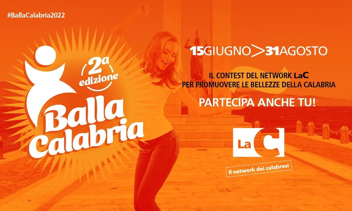 Al via la seconda edizione di BallaCalabria, il video contest estivo di LaC: ecco come partecipare