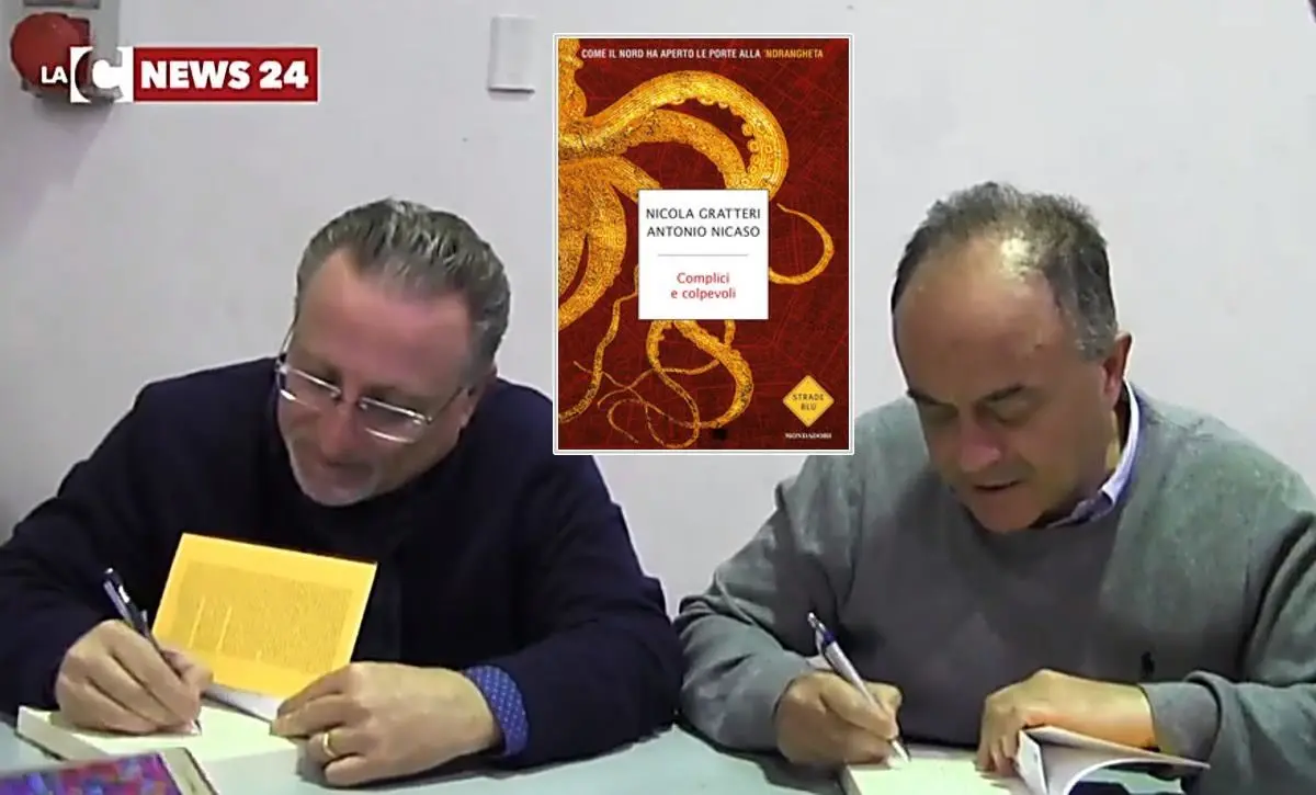 Il nuovo libro di Gratteri e Nicaso fa luce su come il Nord ha aperto le porte alla ‘ndrangheta