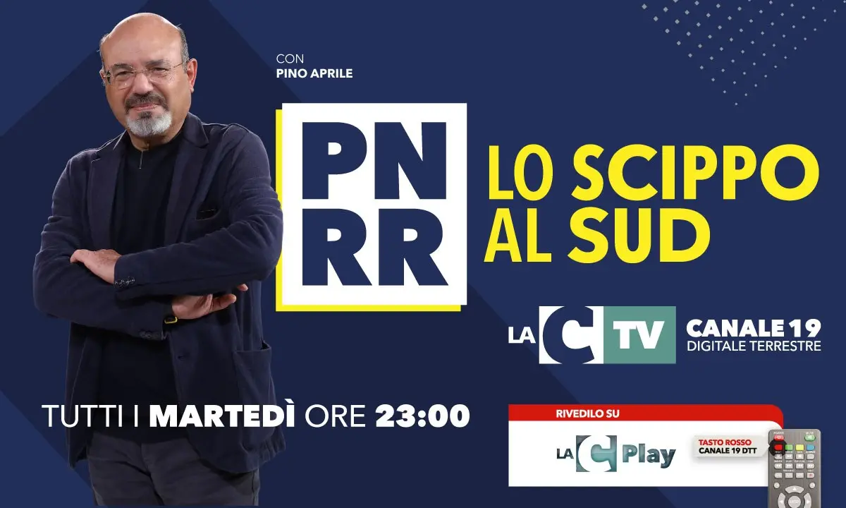 Pnrr, i “trucchi di Stato” per derubare il Sud questa sera alle 23 su LaC Tv