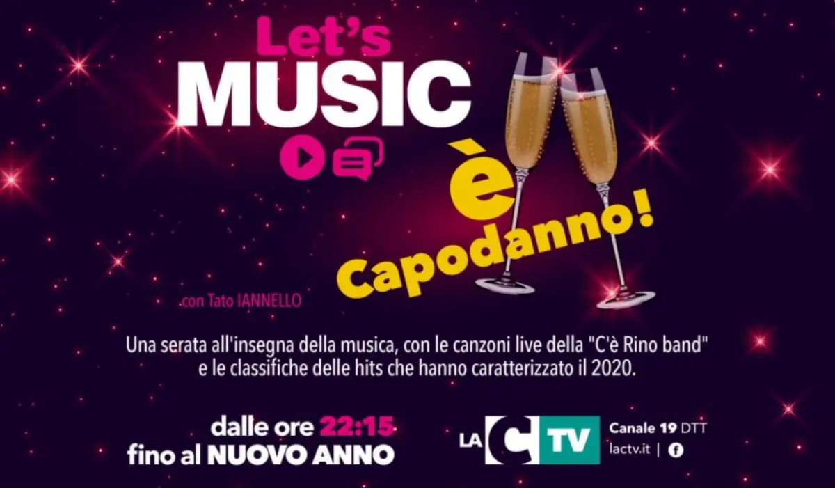 Canzoni e allegria, Let's music: è Capodanno in onda su LaC Tv