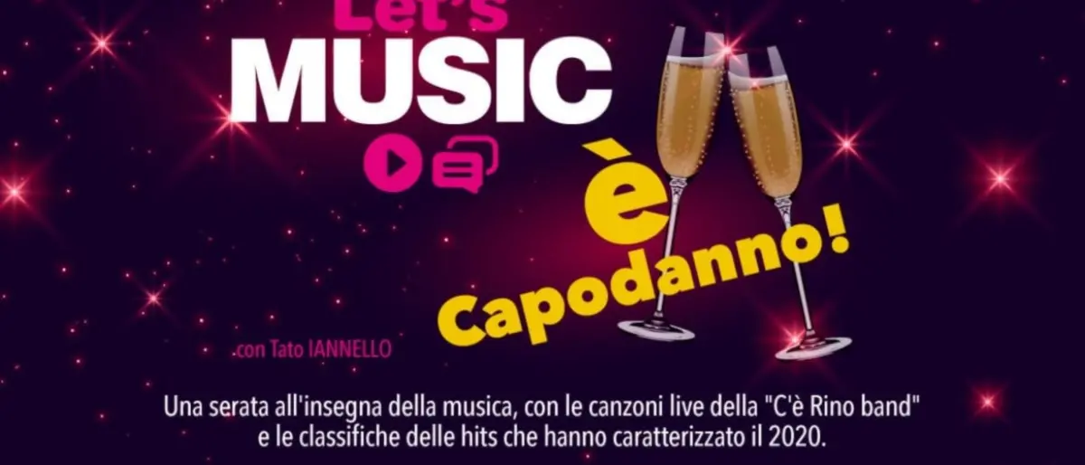 Canzoni e allegria, Let's music: è Capodanno in onda su LaC Tv