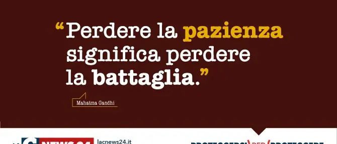 Coronavirus, l’appello alla pazienza nella nuova campagna di sensibilizzazione del network LaC