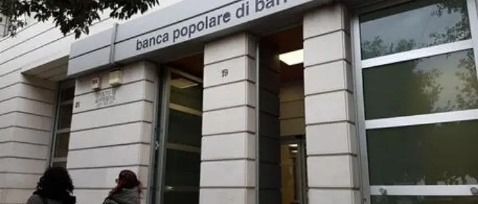 Ok al salvataggio della Banca popolare di Bari: stanziati 900 milioni di euro
