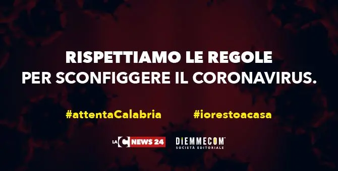 #attentaCalabria, sconfiggiamo il coronavirus. Parte la campagna di comunicazione LaC News24