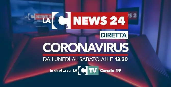 Speciale Coronavirus LaC News24, parte la diretta dedicata all’emergenza