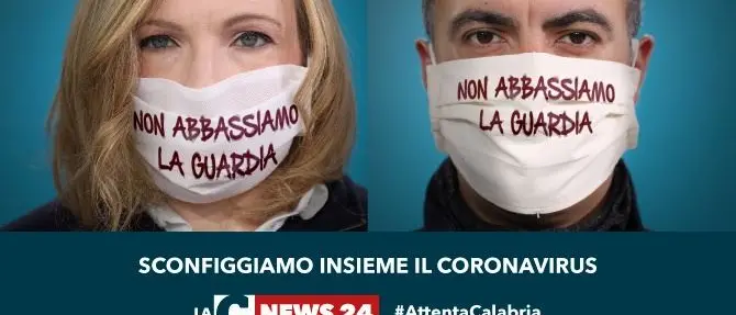 #AttentaCalabria, non abbassare la guardia. Continua la campagna di sensibilizzazione sul Covid-19