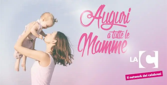 Son tutte belle le mamme del mondo… e il Network LaC lo sa