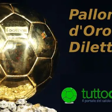 PALLONE D’ORO DILETTANTI | In Calabria il prestigioso riconoscimento di “tuttocampo.it”