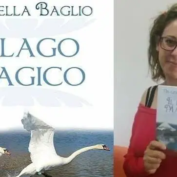 Graziella Baglio presenta il suo nuovo romanzo “Il lago magico”