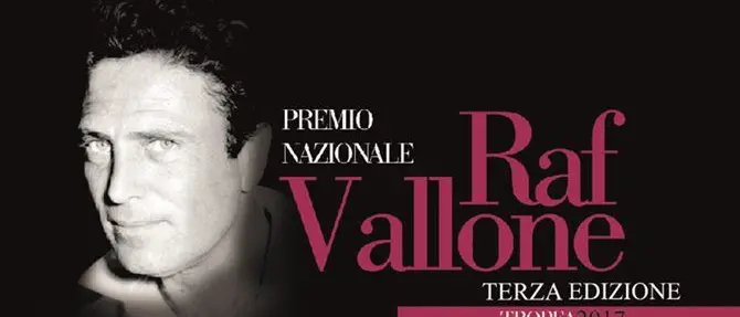 Tutto pronto a Tropea per la terza edizione del “Premio Nazionale Raf Vallone”