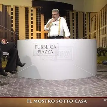 PUBBLICA PIAZZA | Il mostro sotto casa