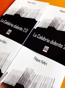 La Calabria dolente 2.0, il nuovo libro di Filippo Veltri