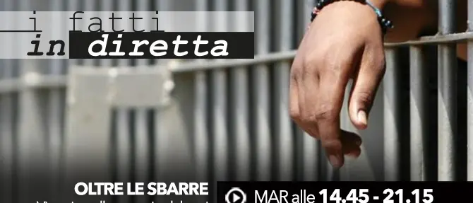 I fatti in diretta - 'Oltre le sbarre - Viaggio nelle carceri calabresi'