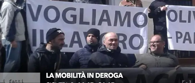 I fatti in diretta – ‘La mobilità in deroga. La lotta dei senza futuro’