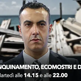 I fatti in diretta - Inquinamento, ecomostri e dintorni. Alle 22.00 su LaC