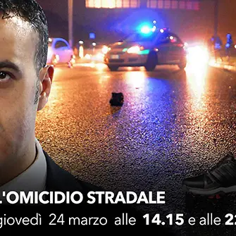 I fatti in diretta - L'omicidio stradale'