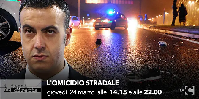 I fatti in diretta - L'omicidio stradale'