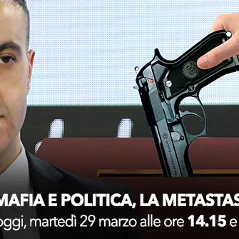 I fatti in diretta - 'Mafia e politica, la metastasi'