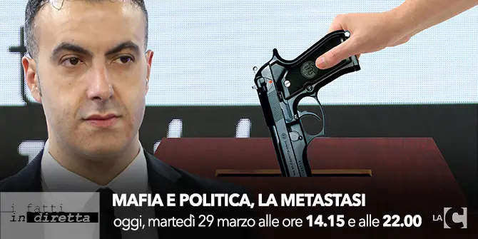 I fatti in diretta - 'Mafia e politica, la metastasi'