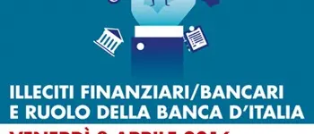 Illeciti finanziari/bancari e ruolo della Banca d’Italia: venerdì il convegno a Corigliano