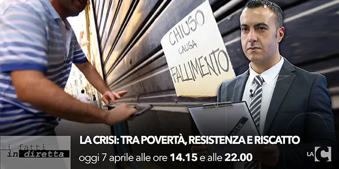 I fatti in diretta – ‘La crisi: tra povertà, resistenza e riscatto’