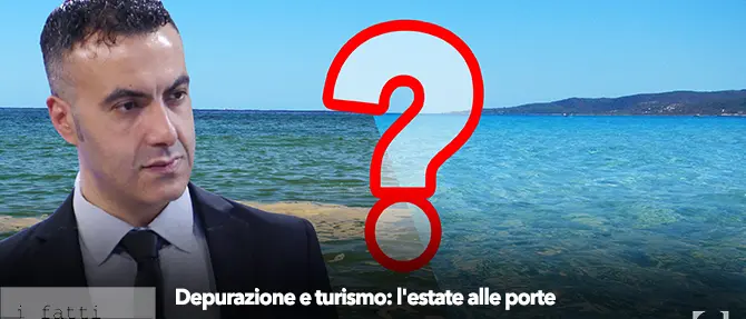 I fatti in diretta – ‘Depurazione e turismo: l'estate alle porte’ -LIVE