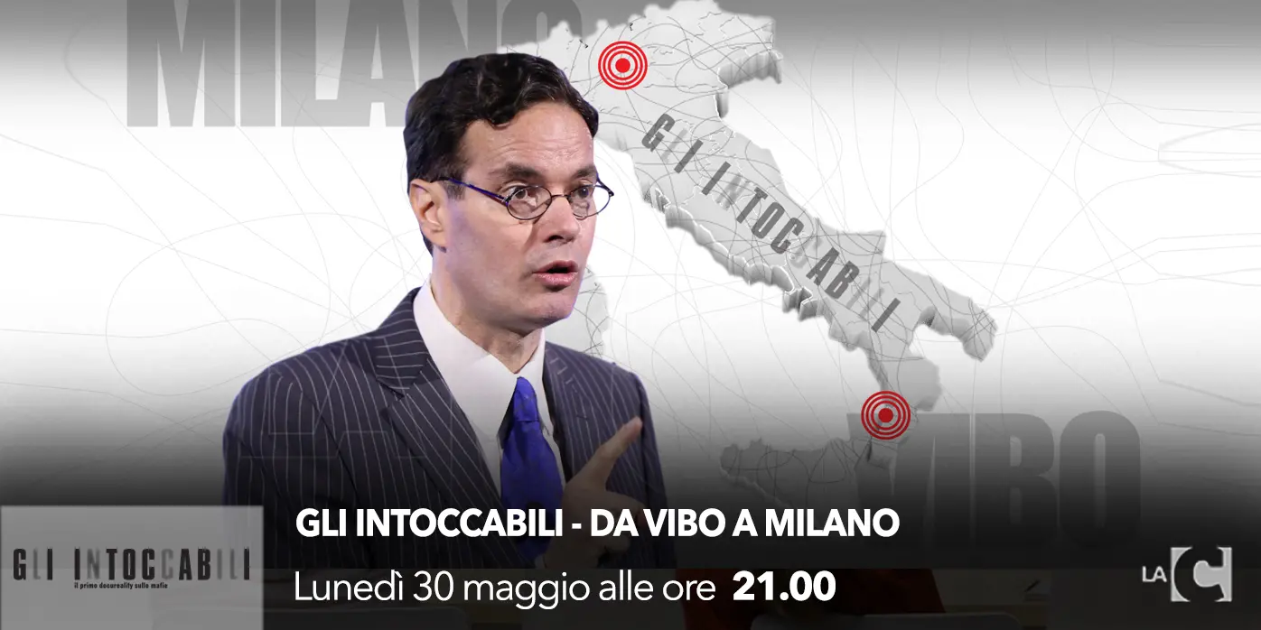 Gli Intoccabili – L’asse Vibo Valentia-Milano