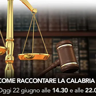 I fatti in diretta - ‘Informazione e giustizia - Come raccontare la Calabria’