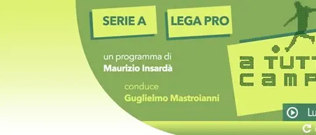 “A tutto campo”, la nuova stagione su LaC